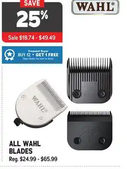 Ren’s Pets Depot ALL WAHL BLADES offer