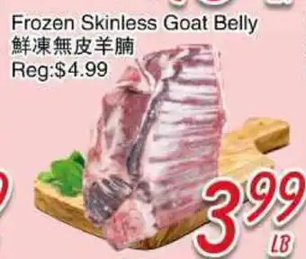 Foody Mart Frozen Skinless Goat Belly offer