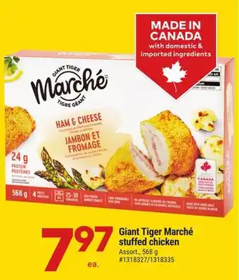 Giant Tiger Giant Tiger Marché stuffed chicken offer