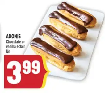 Marché Adonis ADONIS CHOCOLATE OR VANILLA ECLAIR offer
