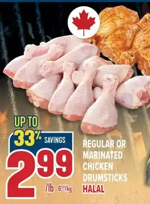 Marché Adonis REGULAR OR MARINATED CHICKEN DRUMSTICKS HALAL offer