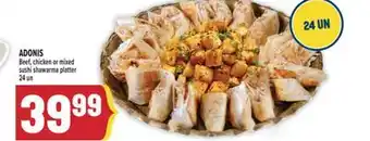 Marché Adonis ADONIS Beef, chicken or mixed sushi shawarma platter offer