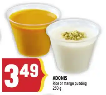 Marché Adonis ADONIS RICE OR MANGO PUDDING offer
