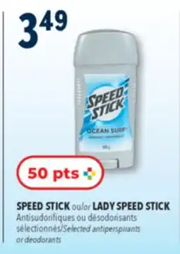 Familiprix SPEED STICK or LADY SPEED STICK, Selected antiperspirants or deodorants offer