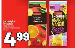 Metro JUS RÉFRIGÉRÉ IRRÉSISTIBLE | IRRÉSISTIBLE REFRIGERATED JUICE offer