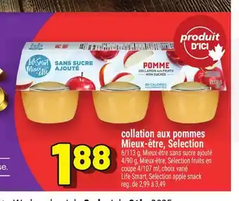 Metro COLLATION AUX POMMES MIEUX‑ÊTRE, SELECTION | LIFE SMART, SELECTION APPLE SNACK offer