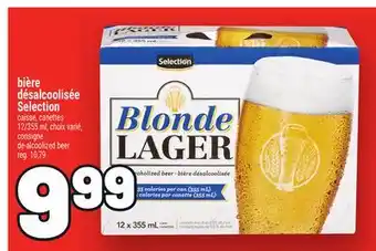 Metro BIÈRE DÉSALCOOLISÉE SELECTION |CONSIGNE DE-ALCOOLIZED BEER offer
