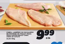 IGA FRESH CHICKEN BREAST CUBES, STRIPS OR CUTLETS offer