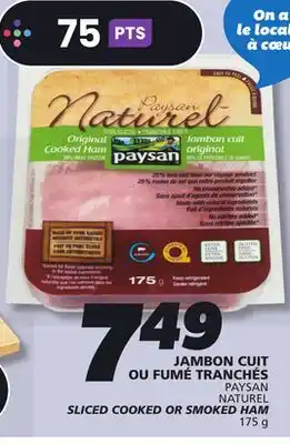 IGA PAYSAN NATUREL SLICED COOKED OR SMOKED HAM offer