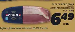IGA OLYMEL FRESH PORK TENDERLOIN offer