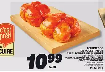 IGA C'EST PRÊT! À CUIRE FRESH SEASONED OR MARINATED CHICKEN TOURNEDOS offer