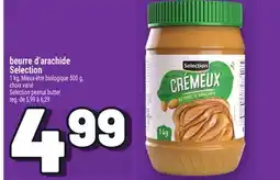 Metro BEURRE D'ARACHIDE SELECTION | SELECTION PEANUT BUTTER offer