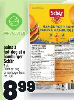 Metro PAINS À HOT-DOG ET À HAMBURGER SCHÄR | SCHÄR HOT DOG OR HAMBURGER BUNS offer