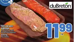 Metro FILETS DE PORC DUBRETON | DUBRETON PORK TENDERLOINS offer