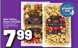 Metro PÂTES FRAÎCHES FARCIES IRRÉSISTIBLE | IRRÉSISTIBLE STUFFED PASTA offer