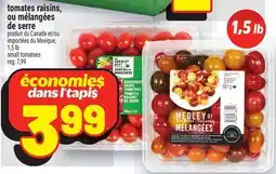 Metro TOMATES RAISINS, OU MÉLANGÉES DE SERRE | SMALL TOMATOES offer