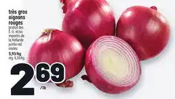 Metro TRÈS GROS OIGNONS ROUGES | JUMBO RED ONIONS offer