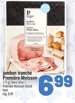 Metro JAMBON TRANCHÉ PREMIÈRE MOISSON | MOISSON SLICED HAM offer