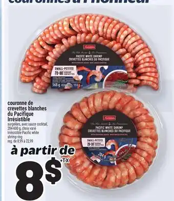 Metro COURONNE DE CREVETTES BLANCHES DU PACIFIQUE IRRÉSISTIBLE | IRRÉSISTIBLE PACIFIC WHITE SHRIMP RING offer