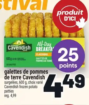 Metro GALETTES DE POMMES DE TERRE CAVENDISH | CAVENDISH FROZEN POTATO PATTIES offer