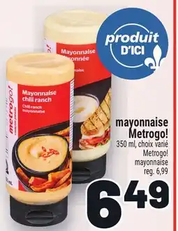 Metro MAYONNAISE METROGO! | METROGO! MAYONNAISE offer