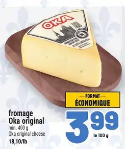 Metro FROMAGE OKA ORIGINAL | OKA ORIGINAL CHEESE offer