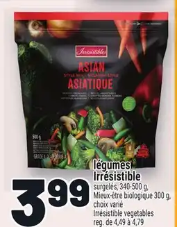 Metro LÉGUMES IRRÉSISTIBLE | IRRÉSISTIBLE VEGETABLES offer
