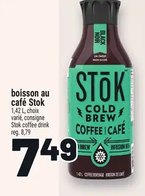 Metro BOISSON AU CAFÉ STOK | STOK COFFEE DRINK offer