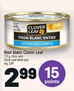Metro THON BLANC CLOVER LEAF | CLOVER LEAF WHITE TUNA offer