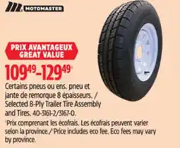 Canadian Tire Motomaster Selected 8-Ply Trailer Tire Assembly and Tires offer