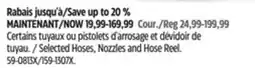 Canadian Tire Yardworks Selected Hoses, Nozzles and Hose Reel offer
