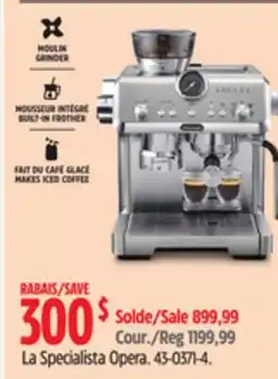 Canadian Tire DeLonghi La Specialista Opera offer