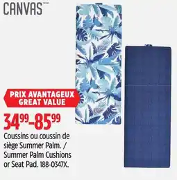 Canadian Tire CANVAS Summer Palm Cushions or Seat Pad offer