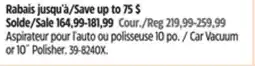 Canadian Tire Car Vacuum or 10˝ Polisher offer