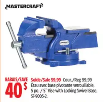 Canadian Tire Mastercraft 5˝ Vise with Locking Swivel Base offer