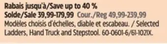 Canadian Tire Selected Ladders, Hand Truck and Stepstool offer