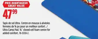 Canadian Tire Outbound 5⁄8˝ closed-cell foam centre for added comfort offer