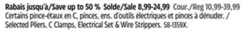 Canadian Tire Mastercraft Selected Pliers, C Clamps, Electrical Set & Wire Strippers offer