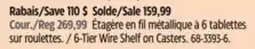 Canadian Tire Type A 6-Tier Wire Shelf on Casters offer