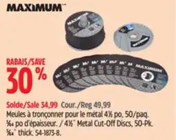 Canadian Tire MAXIMUM 41⁄2˝ Metal Cut-Off Discs, 50-Pk. 3⁄64˝ thick offer