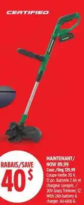 Canadian Tire Certified 20V Grass Trimmer, 12. With 2Ah battery & charger offer