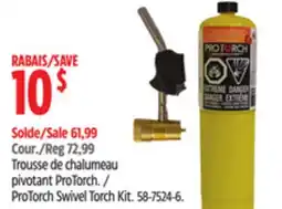 Canadian Tire ProTorch Swivel Torch Kit offer