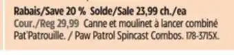 Canadian Tire Paw Patrol Spincast Combos offer