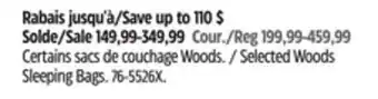 Canadian Tire Woods Selected Woods Sleeping Bags offer