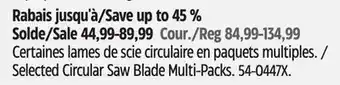 Canadian Tire Maximum Selected Circular Saw Blade Multi-Packs offer