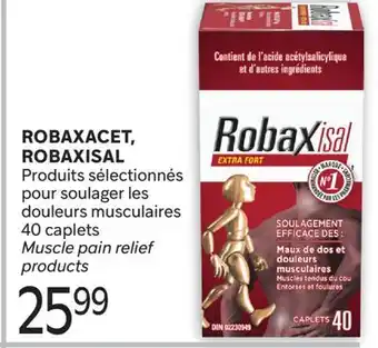 Brunet ROBAXACET, ROBAXISAL Produits sélectionnés pour soulager les douleurs musculaires offer