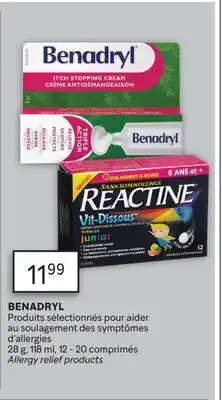 Brunet BENADRYL Produits sélectionnés pour aider au soulagement des symptômes d'allergies offer