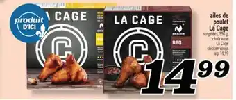Marché Richelieu AILES DE POULET LA CAGE | LA CAGE CHICKEN WINGS offer