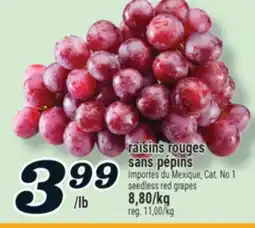 Marché Richelieu RAISINS ROUGES SANS PÉPINS | SEEDLESS RED GRAPES offer