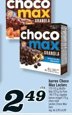 Marché Richelieu BARRES CHOCO MAX LECLERC | LECLERC CHOCO MAX offer
